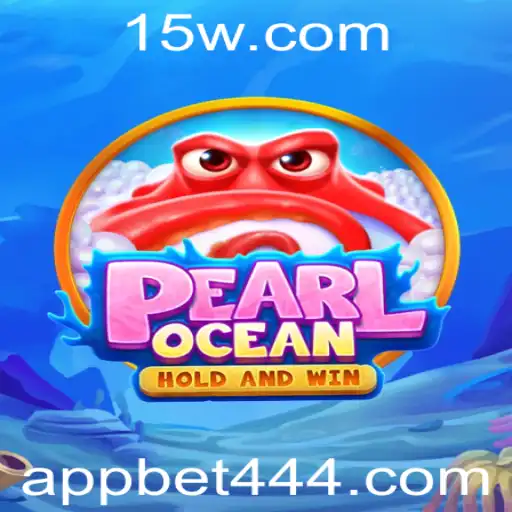 Descubra o Mundo Aventura do Jogo PearlOcean com a Chave bet444